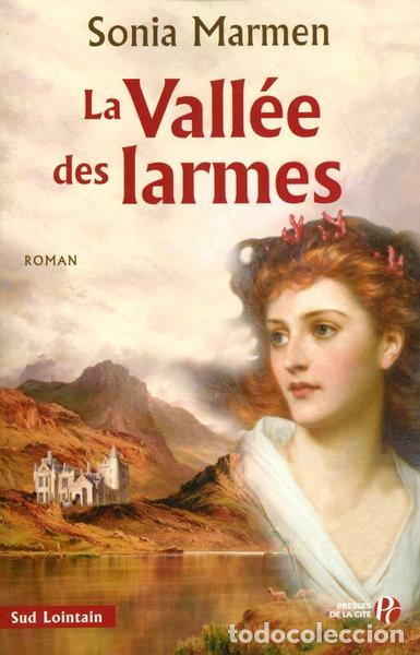 Livres: La Vall&eacute;e des larmes- 9782258067349