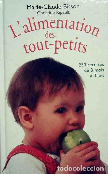 B&uuml;cher: L'alimentation des tout-petits- 9782744117336