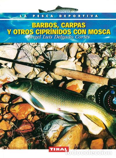 B&uuml;cher: Barbos, carpas y otros cipr&iacute;nidos con mosca- 9788430594917