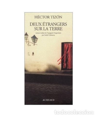 Libros: DEUX ETRANGERS SUR LA TERRE- 9782742736027