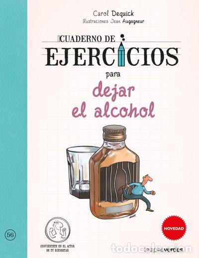 Libros: Cuaderno de ejercicios para dejar el alcohol- 9788416972357