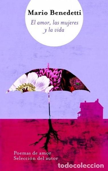 Libros: El amor, las mujeres y la vida- 9788466310192