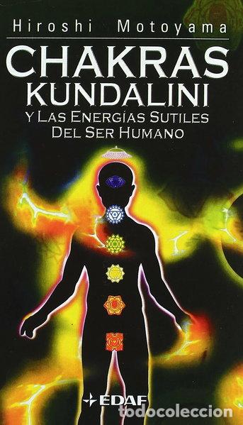 Libri di seconda mano: Chakras, Kundalini y las energ&iacute;as sutiles del ser humano- 9788441411180
