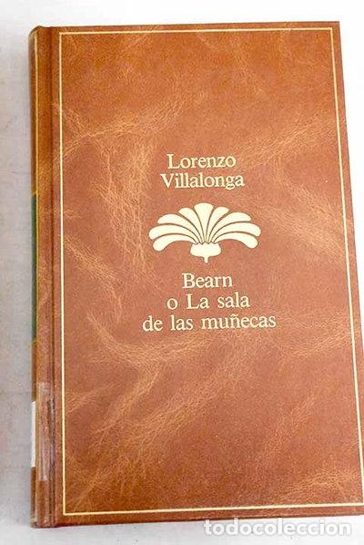 Libros: Bearn o la sala de las mu&ntilde;ecas- 9788432223358