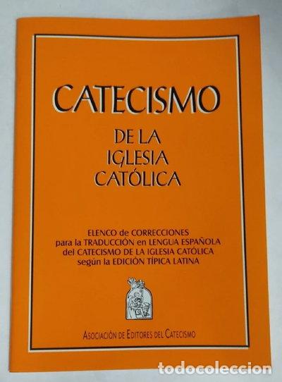 Libri di seconda mano: Catecismo de la Iglesia Cat&oacute;lica: Elenco de Correcciones para la Traducci&oacute;n e...- 9788471294777