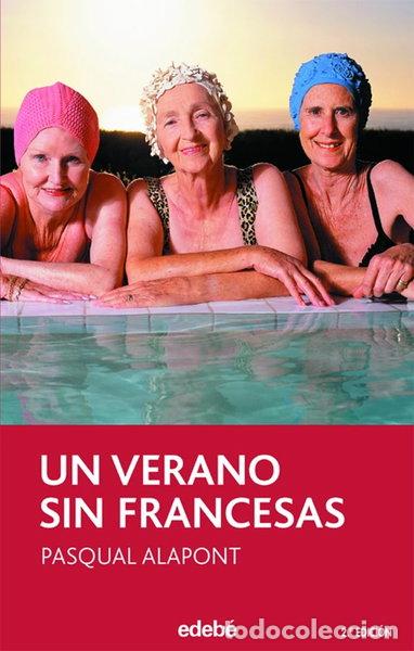 B&uuml;cher: Un verano sin francesas- 9788423680061
