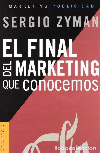 Libros: Final del marketing que conocemos, El- 9789506416065 - Foto 1