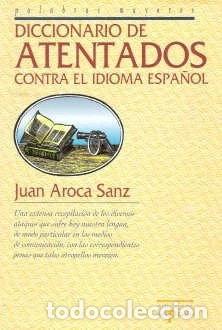 Livros em segunda m&atilde;o: Diccionario de atentados contra el idioma espa&ntilde;ol- 9788478389346