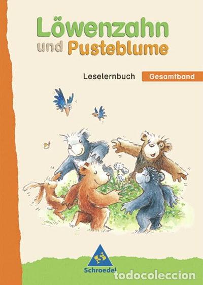 Libros: L&ouml;wenzahn und Pusteblume - Ausgabe 2004: Gesamtband- 9783507407282