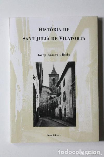 B&uuml;cher: Hist&ograve;ria de Sant Juli&agrave; de Vilatorta- 9788476022344
