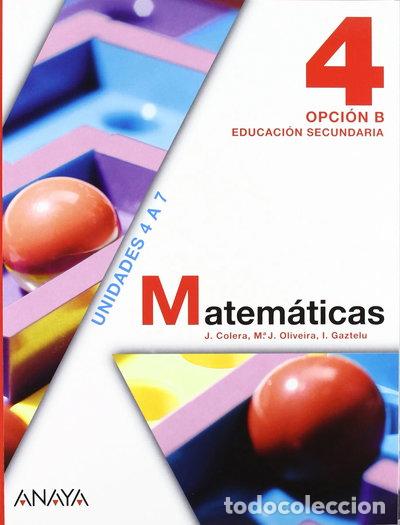 Libros: Matem&aacute;ticas 4. Opci&oacute;n B- 9788467802511 - Foto 1