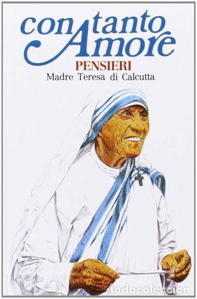 Libri di seconda mano: Con tanto amore. Pensieri di madre Teresa di Calcutta- 9788810805947
