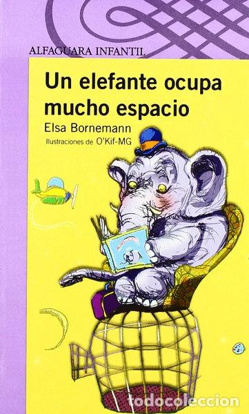 Libri di seconda mano: Un elefante ocupa mucho espacio- 9788420469102