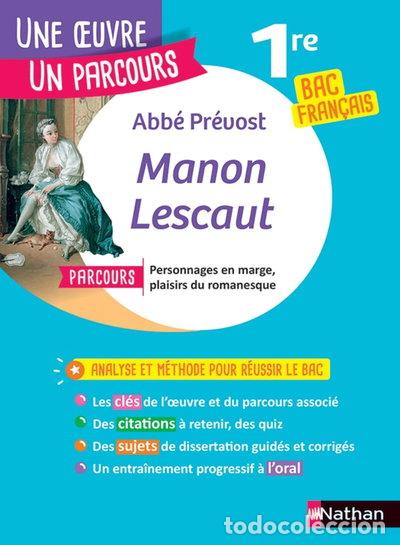 Livres: Manon Lescaut: Parcours &rdquo;Personnages en marge, plaisir du romanesque&rdquo;- 9782091865041