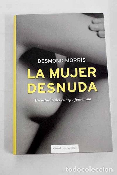 Livres: La mujer desnuda- 9788467219005