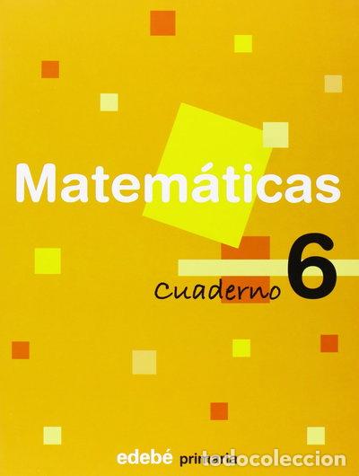 Livres: Matem&aacute;ticas. E.P. 2 - Cuaderno 6- 9788423685806