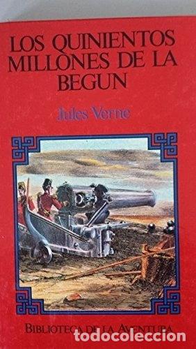 Libros: Los quinientos millones de la Beg&uacute;n- 9788474440706