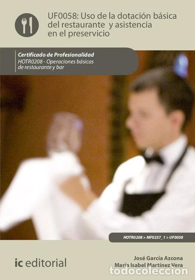 Libros: Uso de la dotaci&oacute;n b&aacute;sica del restaurante y asistencia en el preservicio- 9788416271948