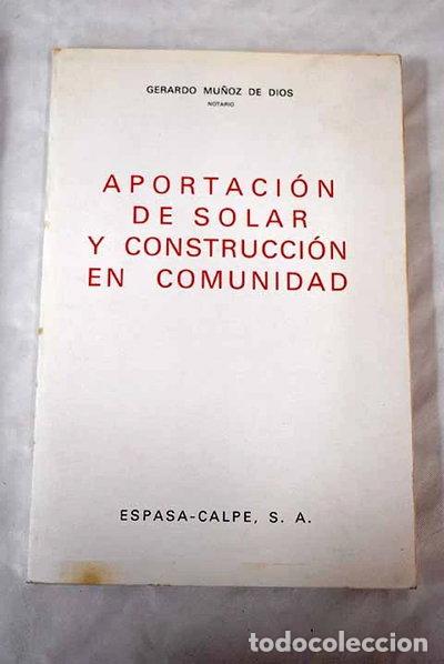 books: Aportaci&oacute;n de solar y construcci&oacute;n en comunidad- 9788423949724