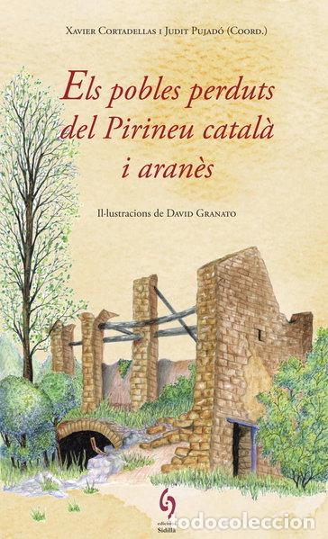 books: Els pobles perduts del Pirineu catal&agrave; i aran&egrave;s- 9788494748479