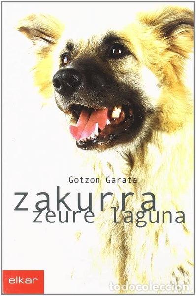 Libros: Zakurra, zure laguna- 9788483319192