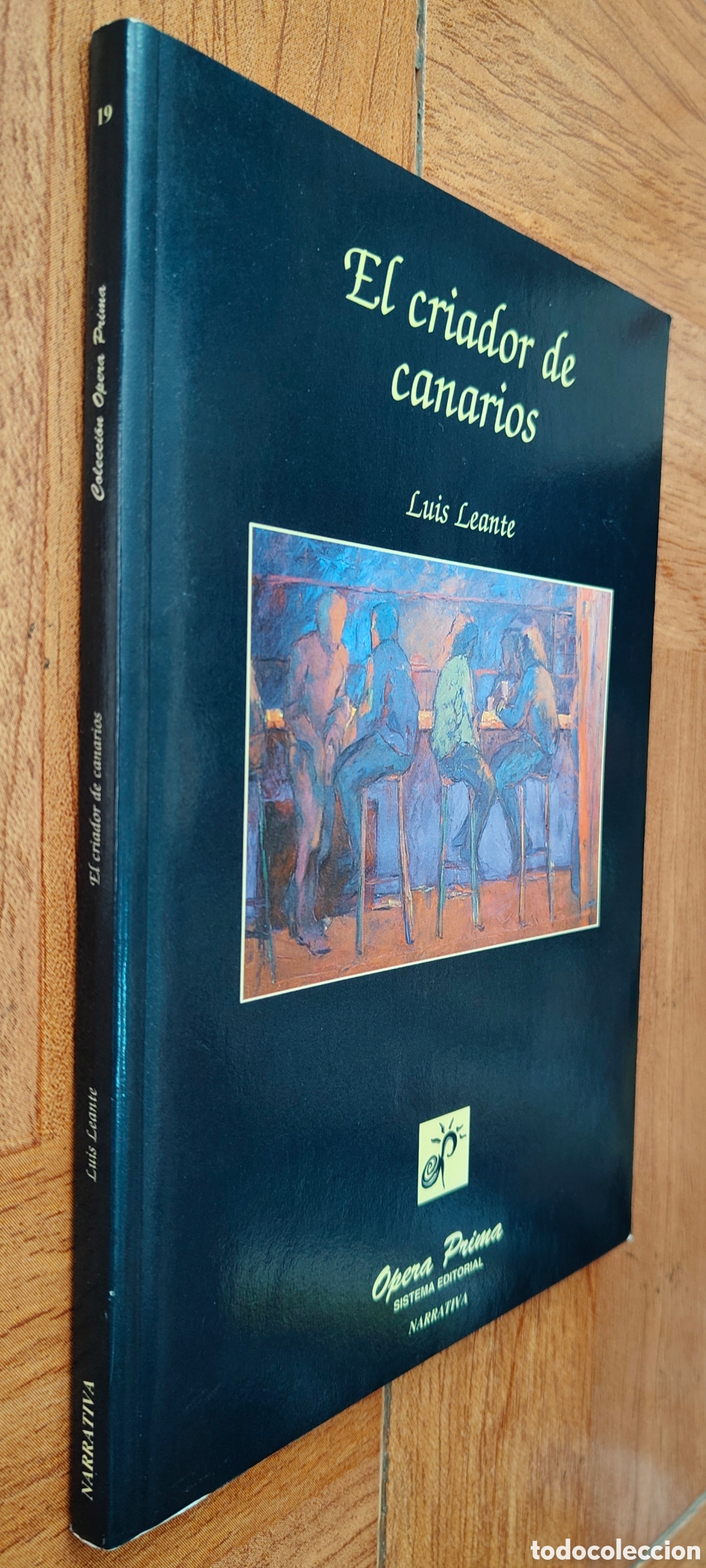 Libri di seconda mano: El Criador de Canarios - Luis Leante
