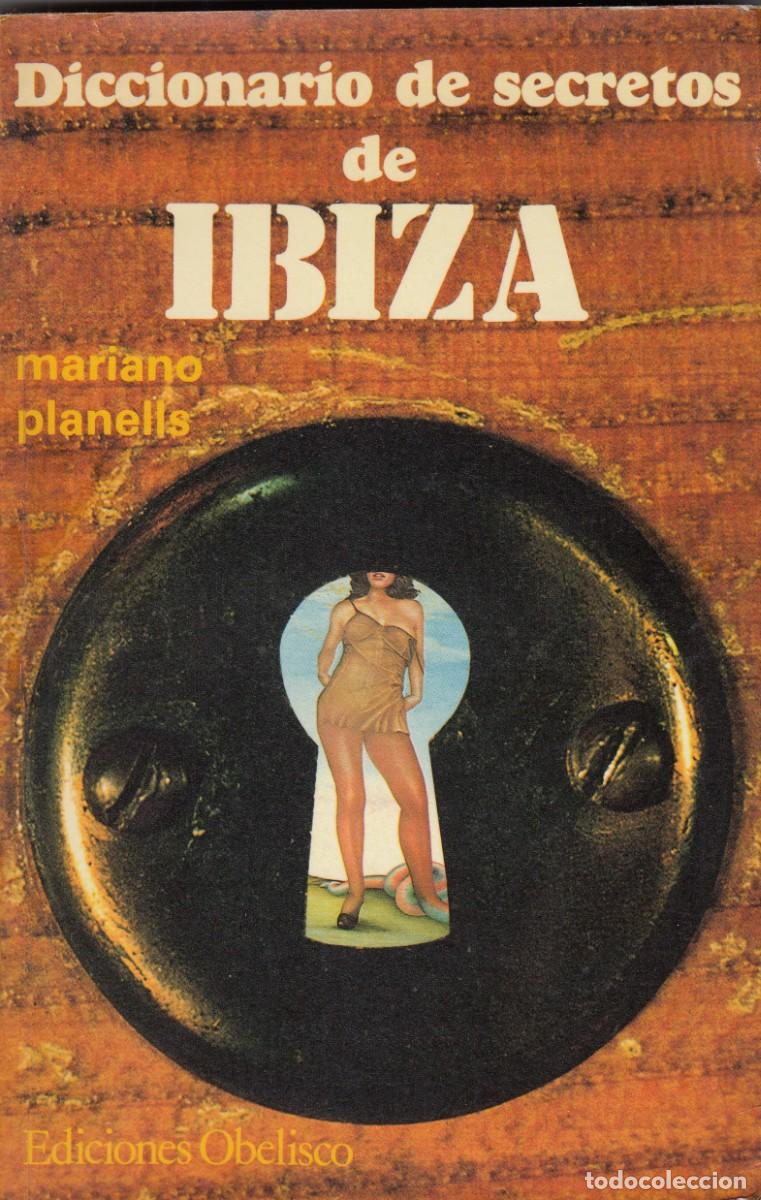 B&uuml;cher: DICCIONARIO DE SECRETOS DE IBIZA. MARIANO PLANELLS. AEF