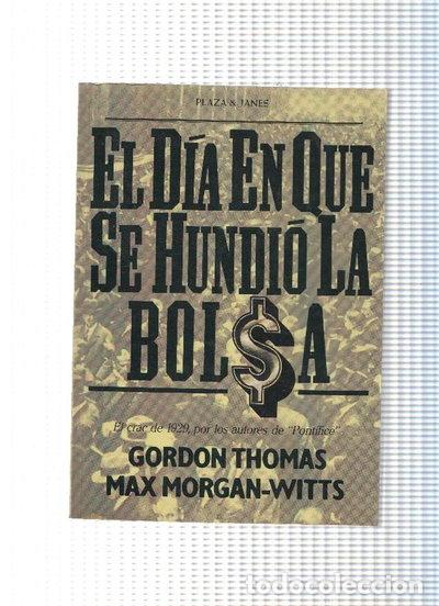 B&uuml;cher: El d&iacute;a en que se hundi&oacute; la bolsa- 9788401332166