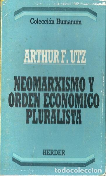 Libros: Neomarxismo y orden econ&oacute;mico pluralista- 9788425413766