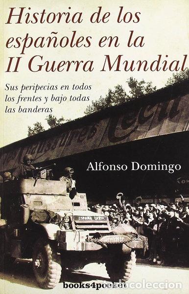 Livres: Historia de los espa&ntilde;oles en la II Guerra Mundial- 9788492801992