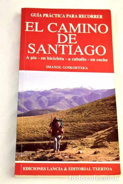 Libros: Gu&iacute;a pr&aacute;ctica para recorrer el Camino de Santiago- 9788471482808