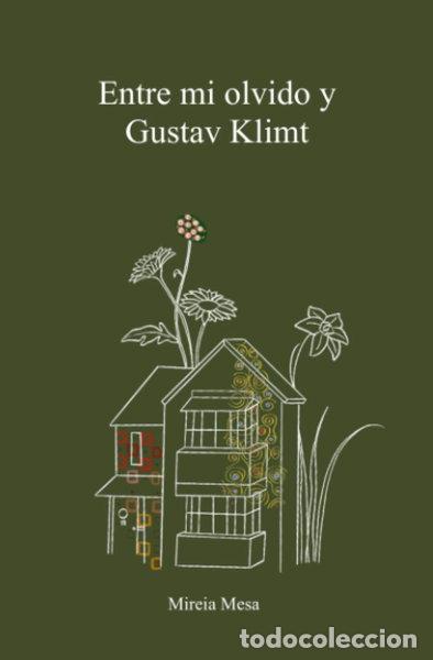 Libros: Entre mi olvido y Gustav Klimt- 9798664573381