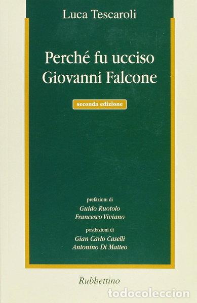 Libri di seconda mano: Perch&eacute; fu ucciso Giovanni Falcone- 9788849801590