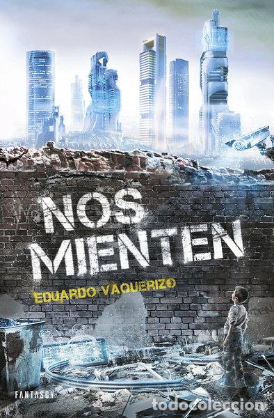 Livres: Nos mienten- 9788415831648