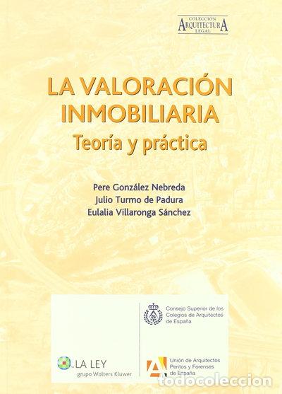 Libros: La valoraci&oacute;n inmobiliaria- 9788497256506