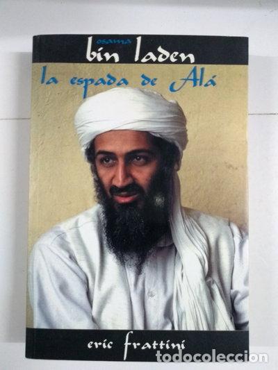 Libros: Osama Bin Laden: La Espada de Al&aacute;- 9788497340243