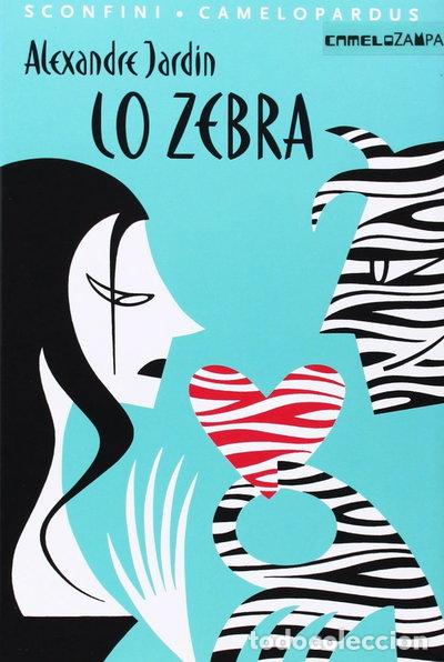 Livros em segunda m&atilde;o: Lo Zebra- 9788890256103
