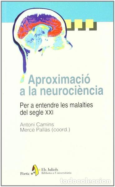 Libros: Aproximaci&oacute; a la neuroci&egrave;ncia- 9788473067973