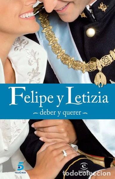 books: Felipe y Letizia: deber y querer- 9788467034288