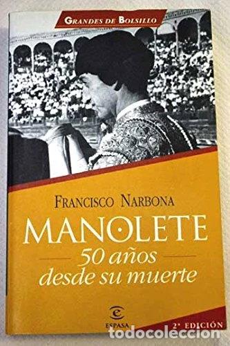 Libri di seconda mano: Manolete, 50 a&ntilde;os desde su muerte- 9788423991396