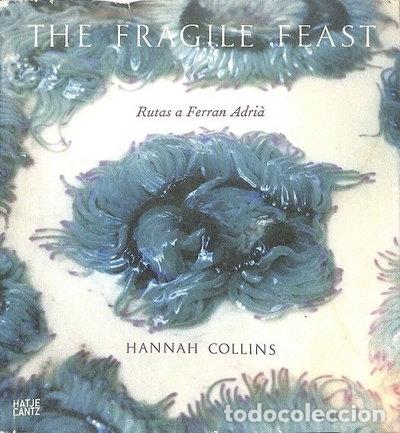 Libri di seconda mano: The Fragile Feast: Routes to Ferran Adri&agrave;- 9783775732796