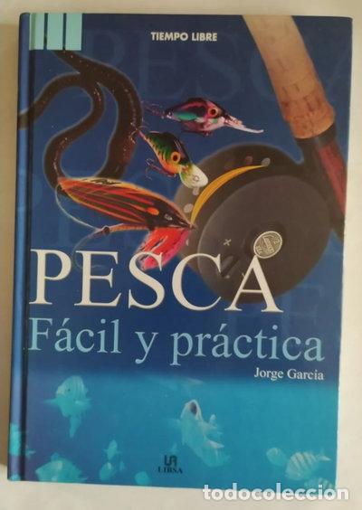 Libri di seconda mano: Pesca f&aacute;cil y pr&aacute;ctica- 9788476308943