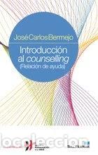 Libros: Introducci&oacute;n al counselling- 9788429318968