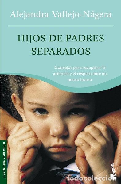 B&uuml;cher: Hijos de padres separados- 9788484604839