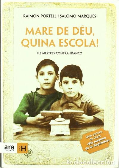 B&uuml;cher: Mare de D&eacute;u, quina escola!- 9788496767447