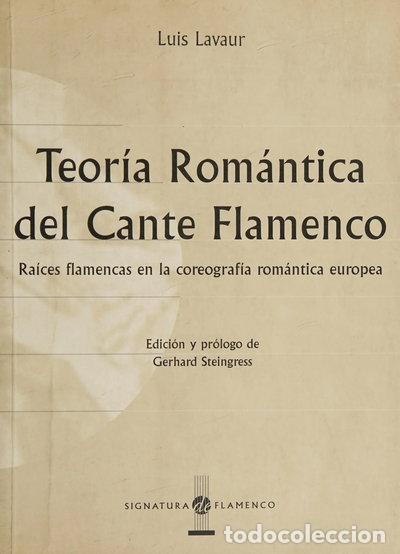 Libros: Teor&iacute;a rom&aacute;ntica del cante flamenco- 9788495122216