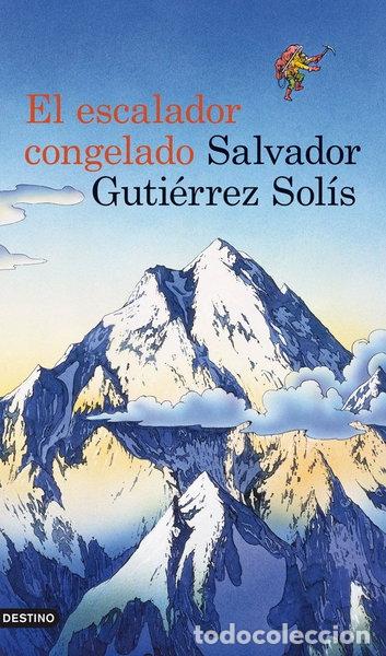 Libros: El escalador congelado- 9788423339228