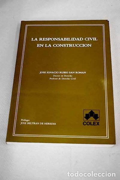 Libros: La responsabilidad civil en la construcci&oacute;n- 9788486123468