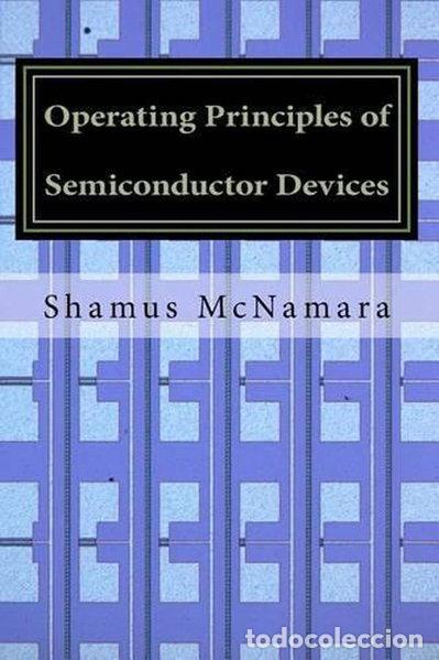 Libros: Operating Principles of Semiconductor Devices- 9781530354061 - Foto 1