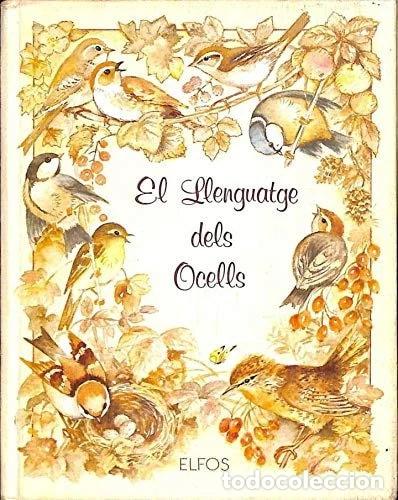 B&uuml;cher: El llenguatge dels ocells- 9788485791668
